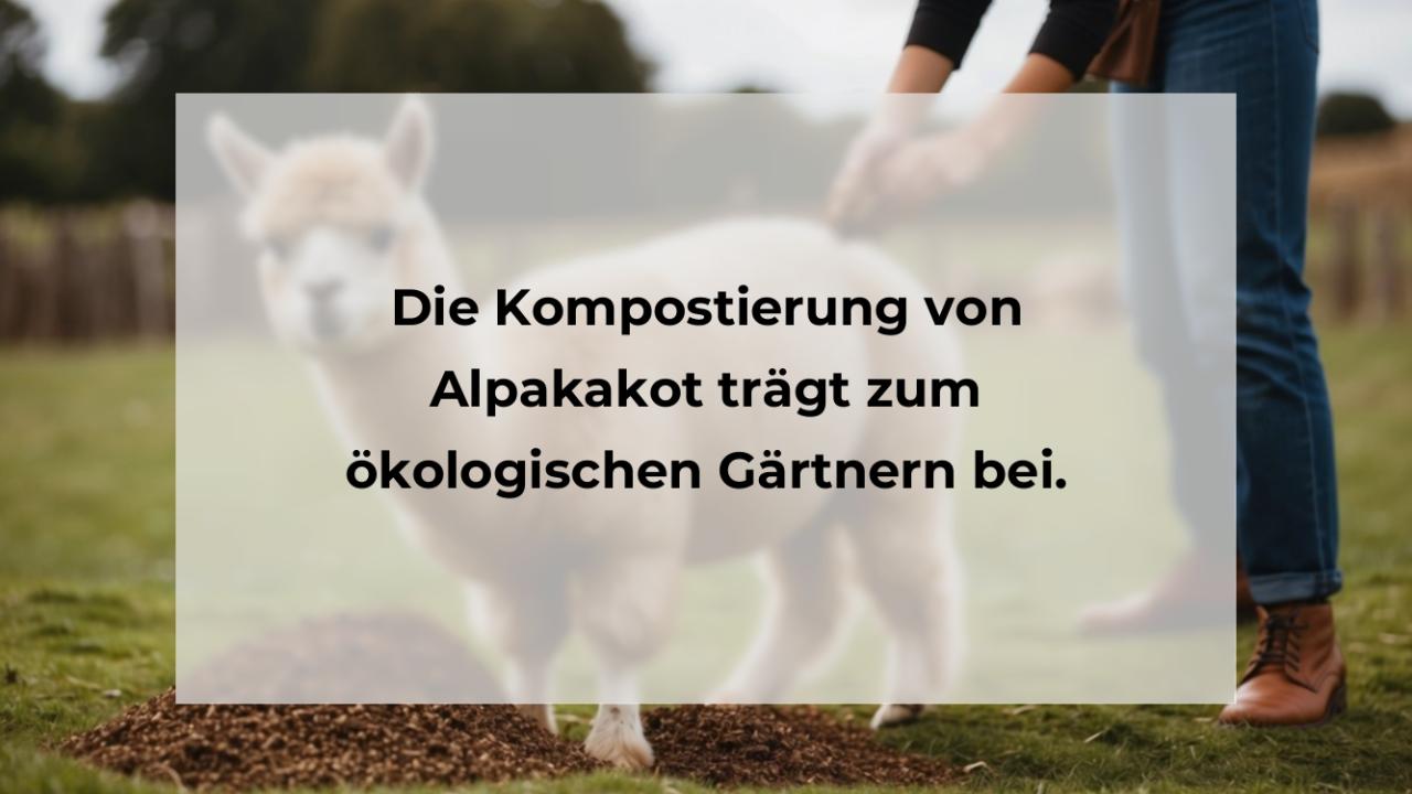 Die Kompostierung von Alpakakot trägt zum ökologischen Gärtnern bei.